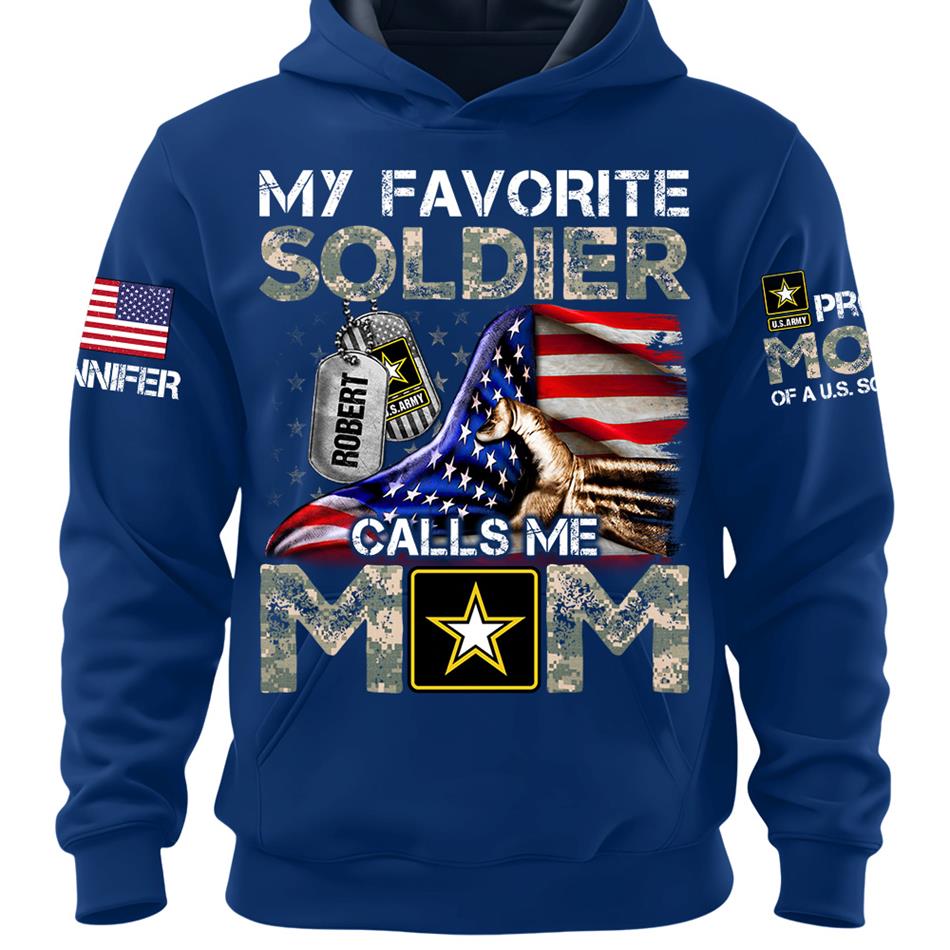My Favorite Soldier Calls Me Mom Custom Shirt For Proud Mom Dad Family Roles Of US Soldier Shirt H2511 Trna