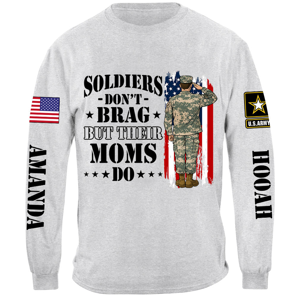 Soldiers Dont Brag But Their Moms Do Custom Shirt For Proud Mom Dad Sister Grandma H2511 Trna