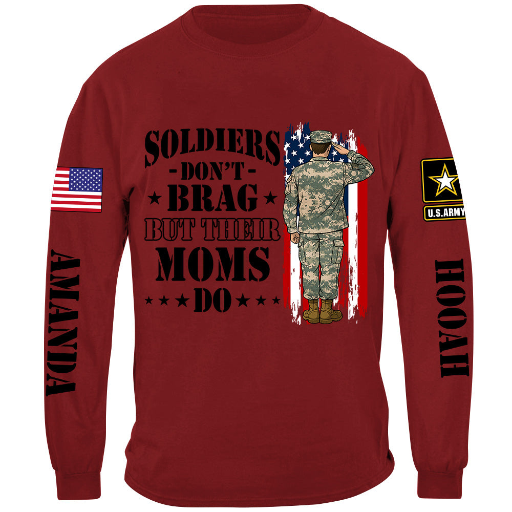 Soldiers Dont Brag But Their Moms Do Custom Shirt For Proud Mom Dad Sister Grandma H2511 Trna