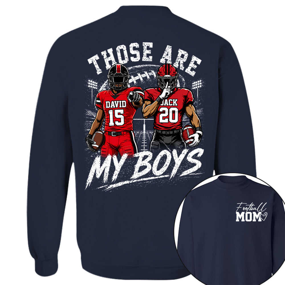Personalized Football Mom Shirt, Custom Those Are My Boys T-Shirt, Team Name & Player Number Tee, Football Season Gift Na02 VH01
