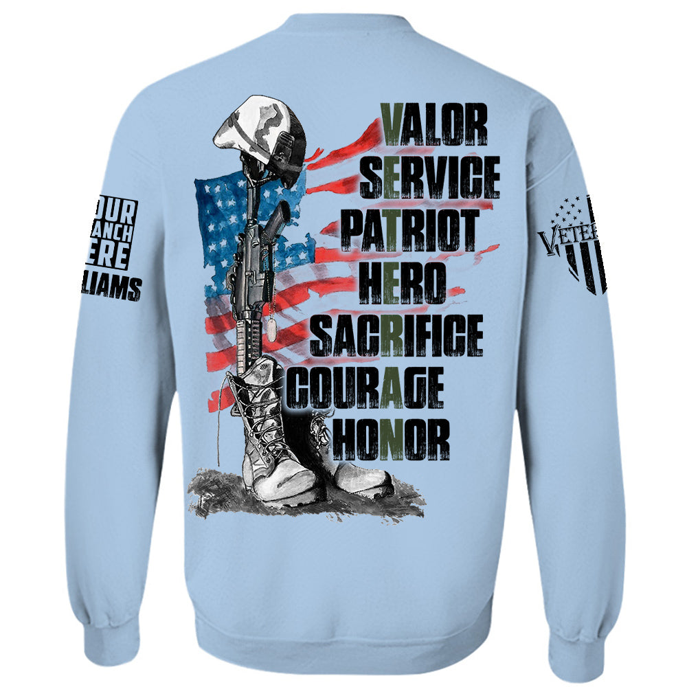 US Veteran Shirt Valor Service Patriot Hero Sacrifice Courage Honor Shirt For Veteran H2511