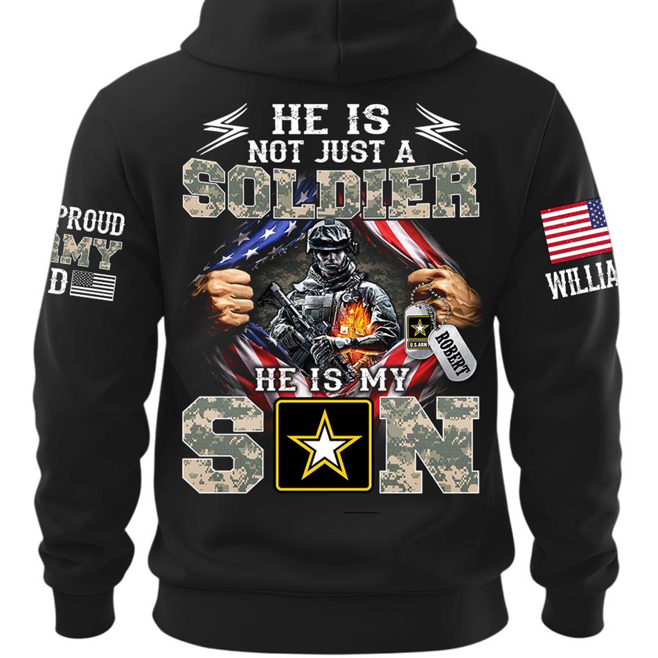 He Is Not Just A Soldier He Is My Son Proud Dad of a US Soldier Ripped Flag Custom Shirt For Proud Army Mom Dad Sister Family Members Shirt H2511 Trna