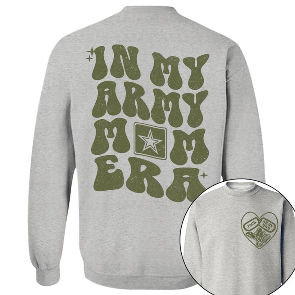 In My Army Mom Are Custom Shirt For US Military Mom Sister Wife Grandma Deployment Gift H2511 Trna