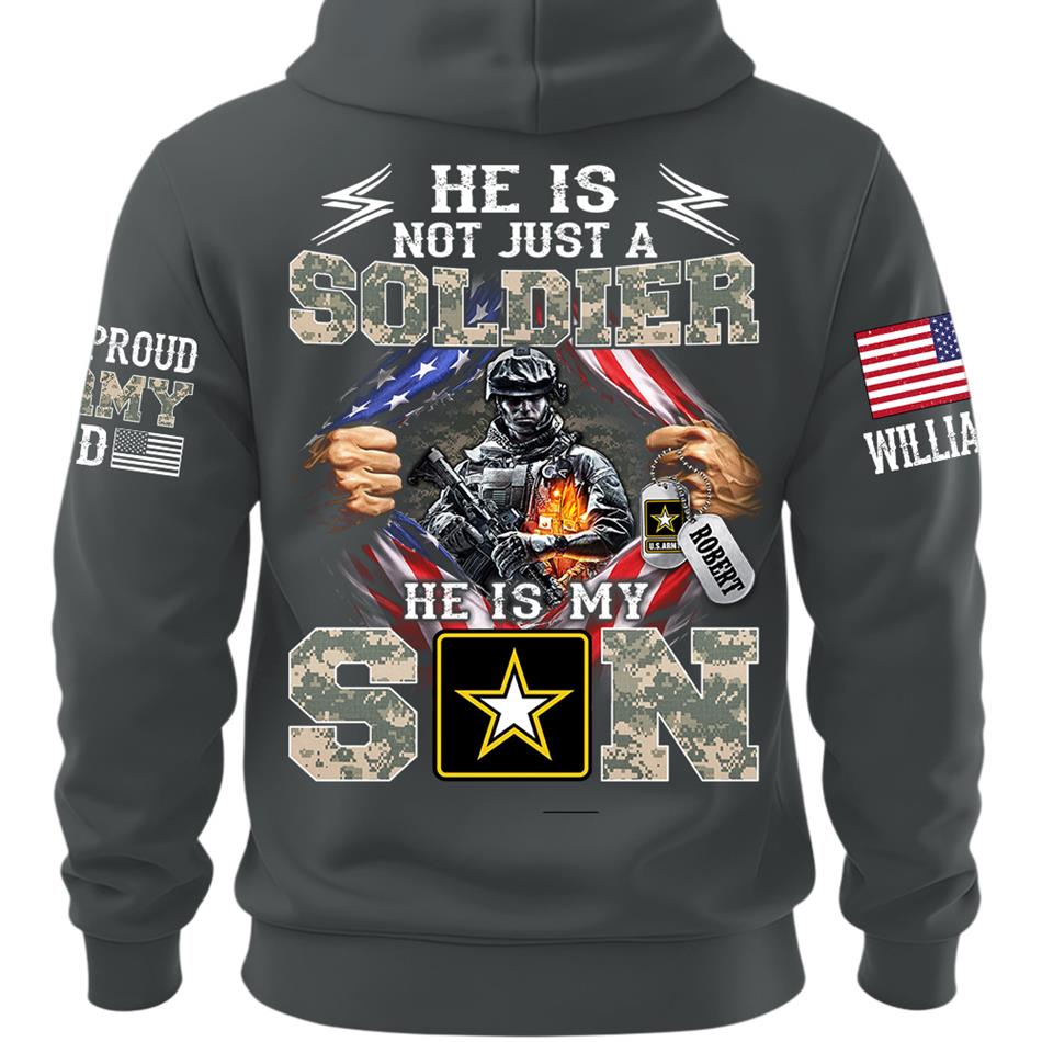 He Is Not Just A Soldier He Is My Son Proud Dad of a US Soldier Ripped Flag Custom Shirt For Proud Army Mom Dad Sister Family Members Shirt H2511 Trna