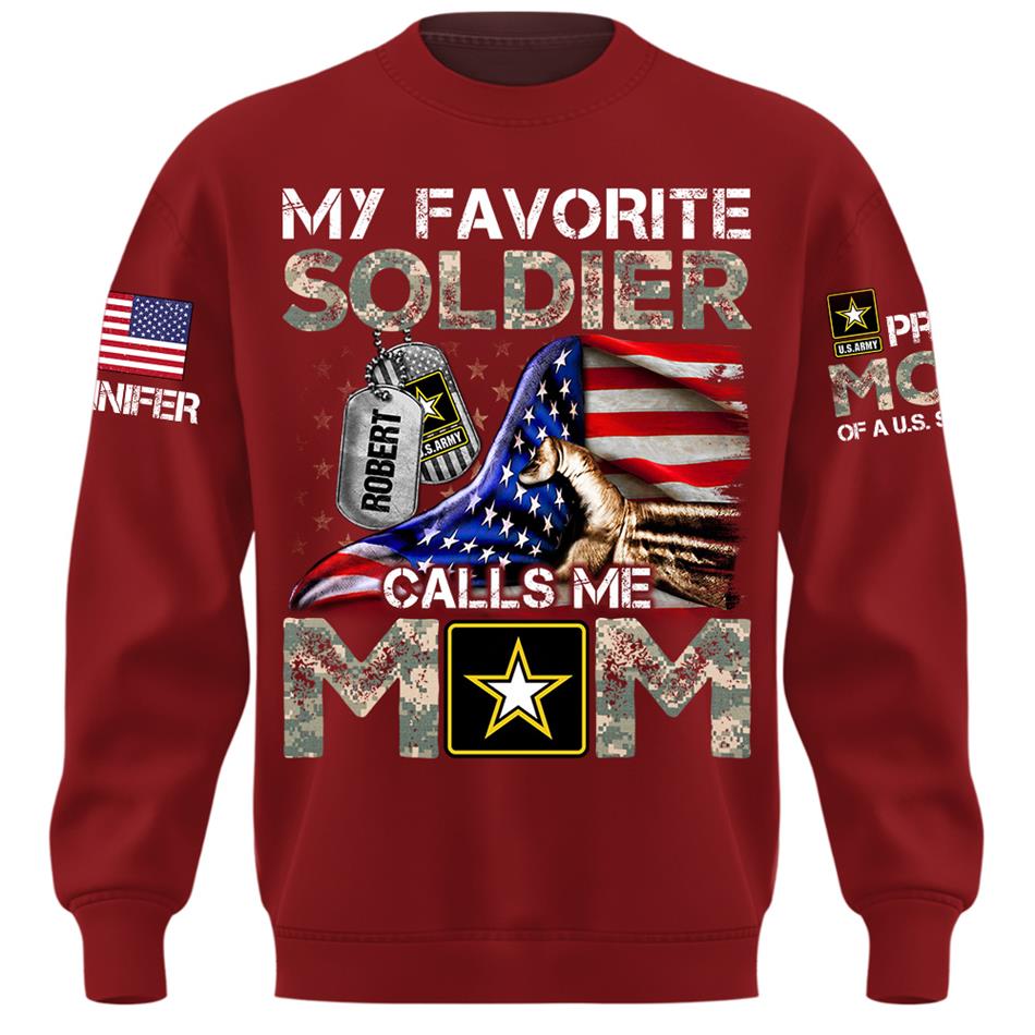 My Favorite Soldier Calls Me Mom Custom Shirt For Proud Mom Dad Family Roles Of US Soldier Shirt H2511 Trna