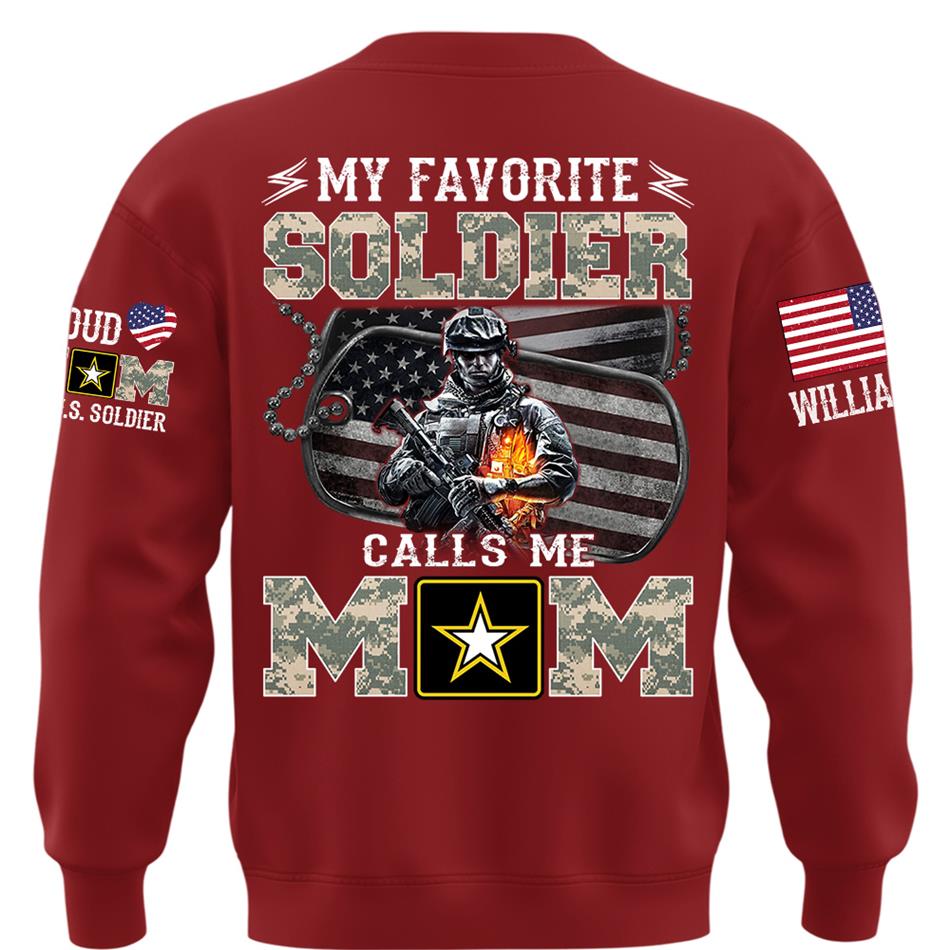My Favorite Soldier Calls Me Mom Proud Mom Dad Of A US Soldier Custom Shirt For Proud Military Mom Dad Family Day Shirt Mothers Day Fathers Day Shirt H2511 Trna