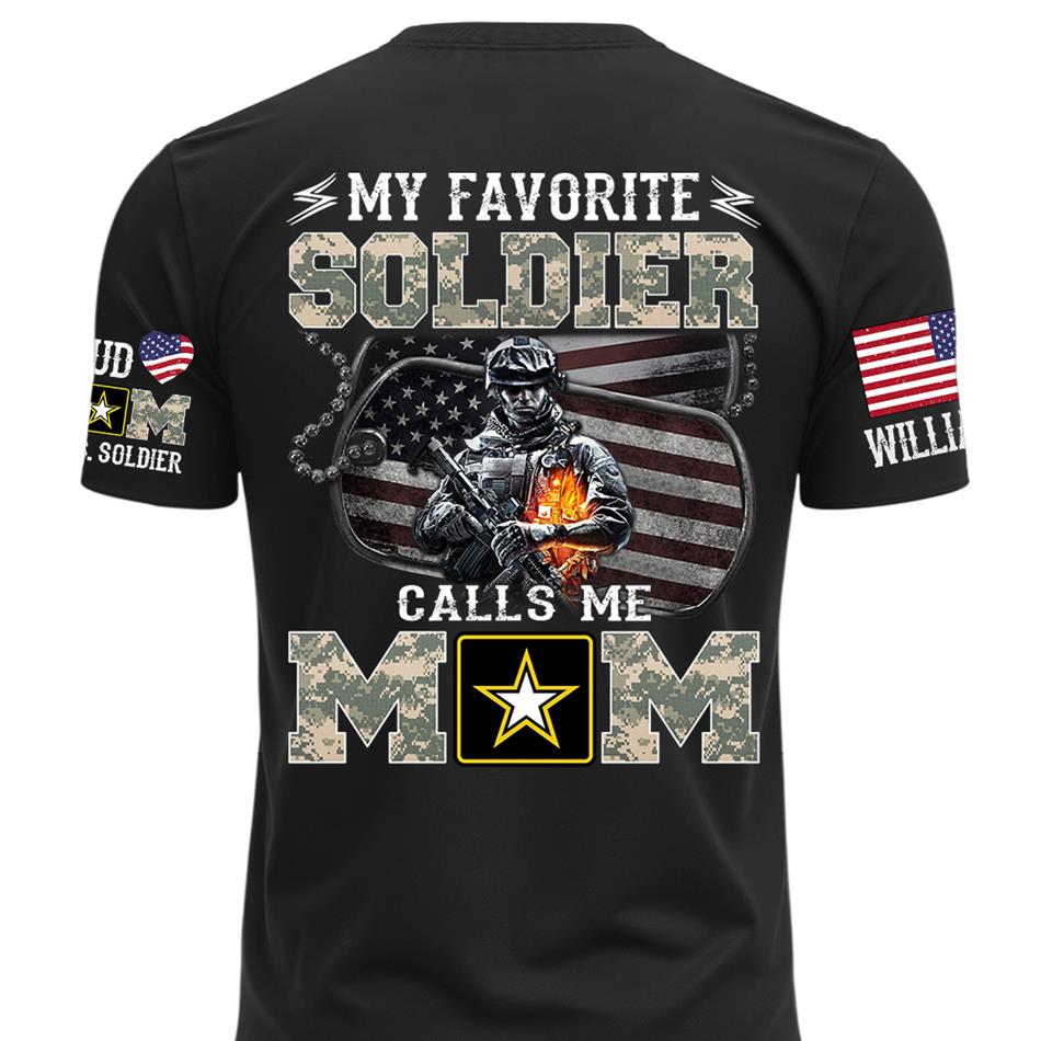 My Favorite Soldier Calls Me Mom Proud Mom Dad Of A US Soldier Custom Shirt For Proud Military Mom Dad Family Day Shirt Mothers Day Fathers Day Shirt H2511 Trna