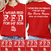 I Wear Red On Fridays For My Son Custom Shirt For Military Family Mom Dad Family Members Shirt Support Our Troops Shirt H2511 Trna