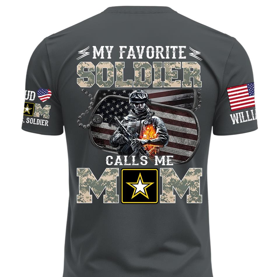 My Favorite Soldier Calls Me Mom Proud Mom Dad Of A US Soldier Custom Shirt For Proud Military Mom Dad Family Day Shirt Mothers Day Fathers Day Shirt H2511 Trna