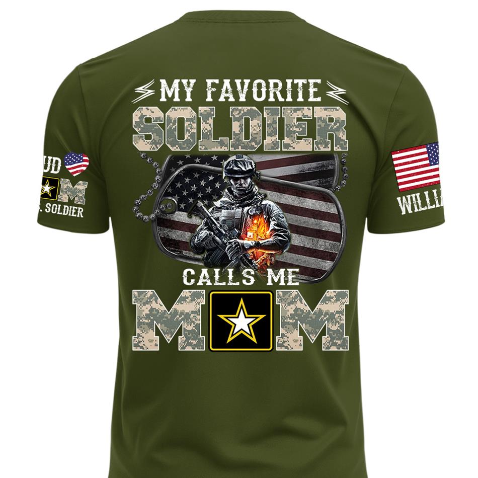 My Favorite Soldier Calls Me Mom Proud Mom Dad Of A US Soldier Custom Shirt For Proud Military Mom Dad Family Day Shirt Mothers Day Fathers Day Shirt H2511 Trna