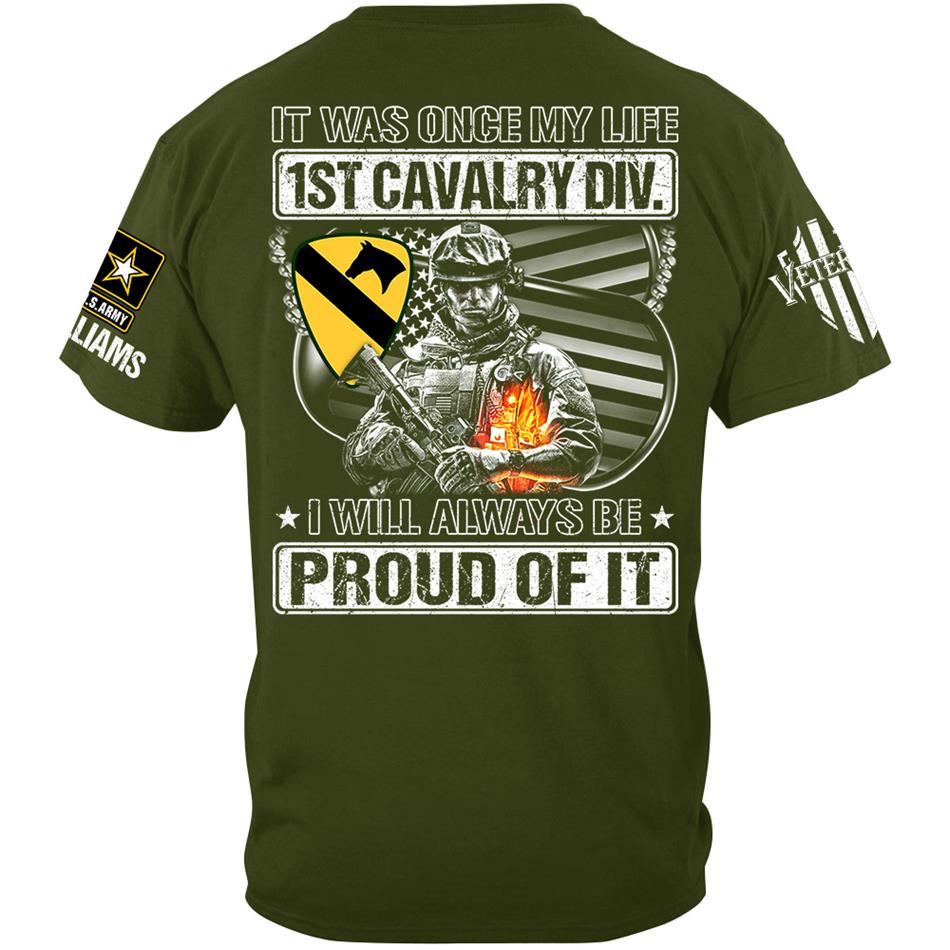 Personalized Shirt It Was Once My Life US Veteran I Will Always Be Proud Of It Shirt For Veteran Dad Grandpa H2511 Trna