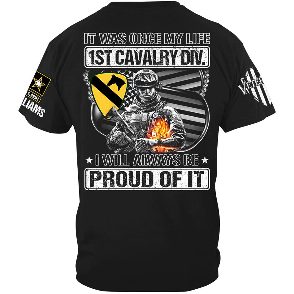 Personalized Shirt It Was Once My Life US Veteran I Will Always Be Proud Of It Shirt For Veteran Dad Grandpa H2511 Trna