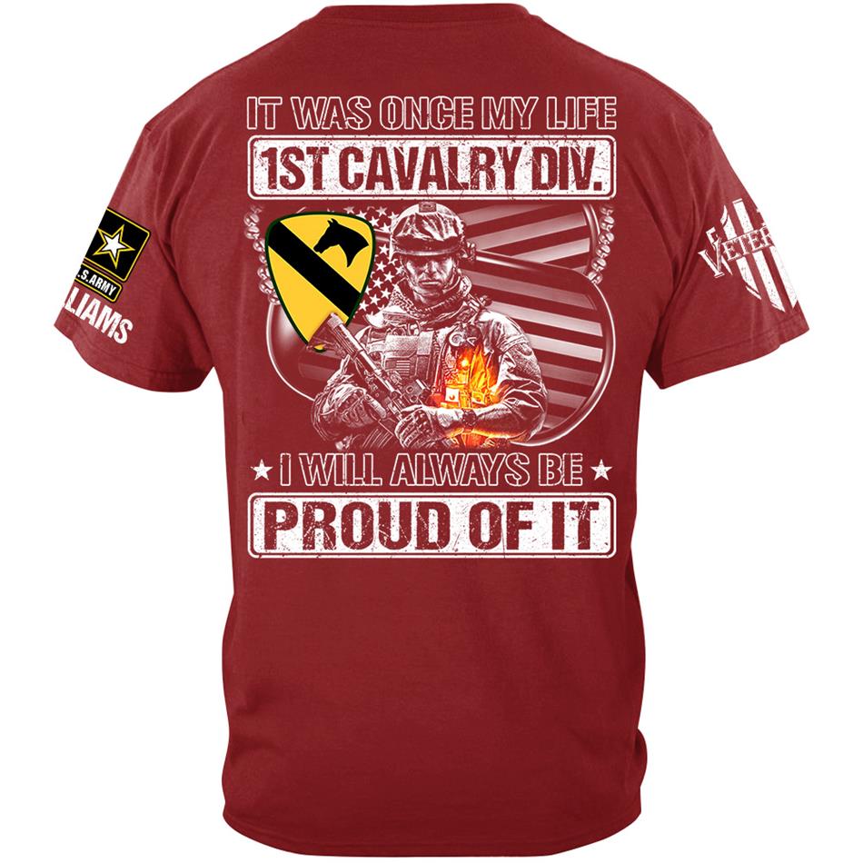 Personalized Shirt It Was Once My Life US Veteran I Will Always Be Proud Of It Shirt For Veteran Dad Grandpa H2511 Trna