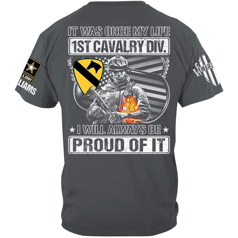 Personalized Shirt It Was Once My Life US Veteran I Will Always Be Proud Of It Shirt For Veteran Dad Grandpa H2511 Trna