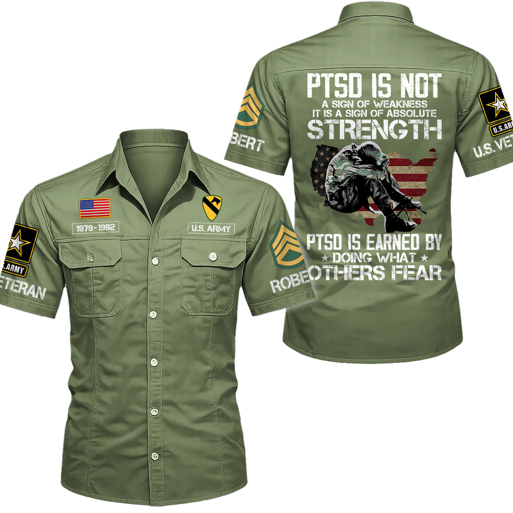 PTSD Is NOT A Sign Of Weakness PTSD Is Earned By Doing What Others Fear Personalized Cotton Cargo For Veterans H2511 Trna