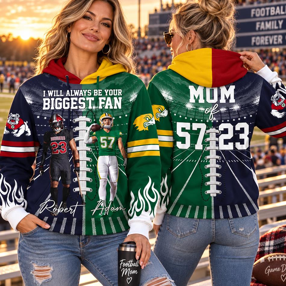 Personalized I Will Always Be Your Biggest Fan Mix 2 Teams Custom Photo All Over Print Hoodie Gift For Football Mom Dad Gameday Hoodie H2511 Trna