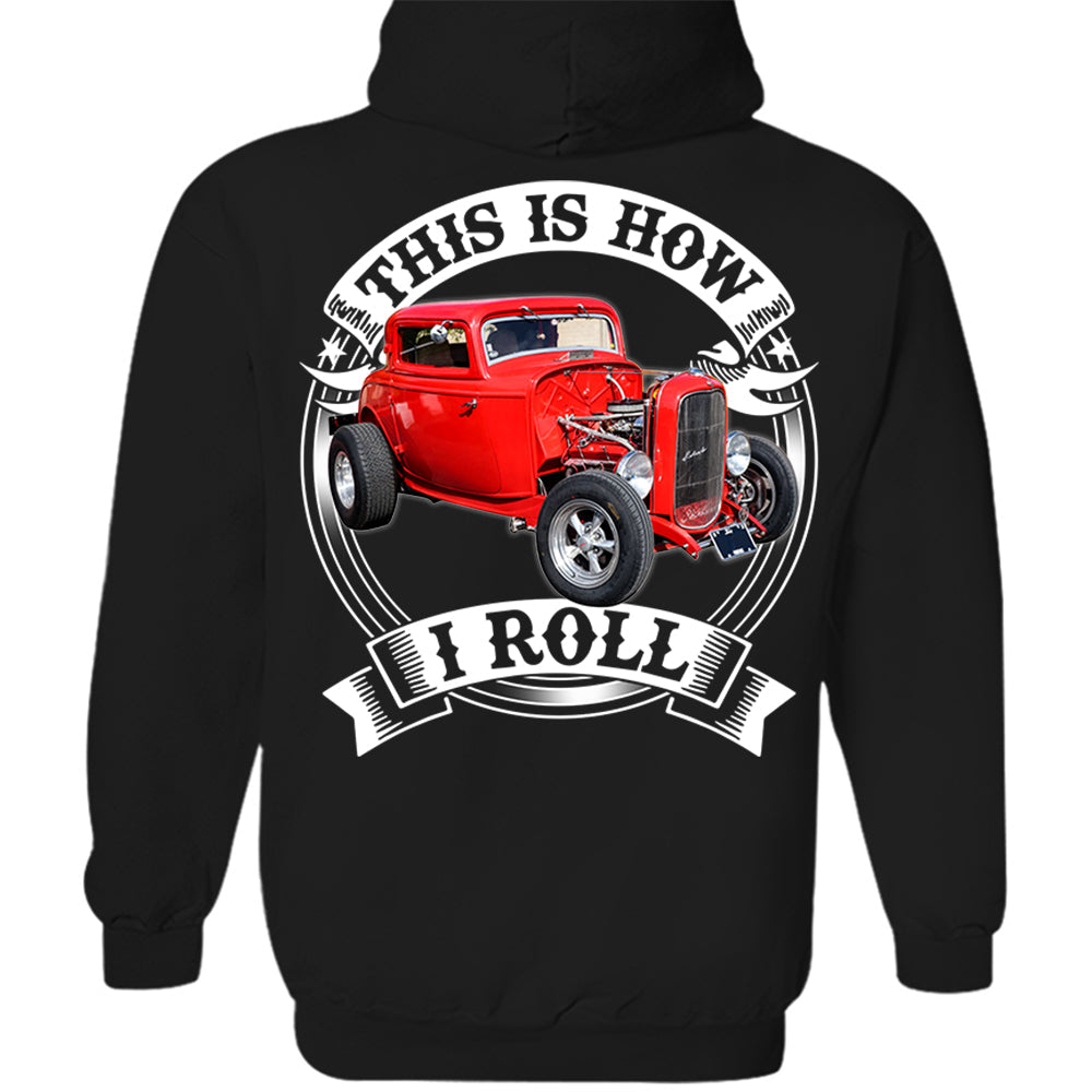 This Is How I Roll Custom Vechicle Photo T-shirt For Loved Ones H2511