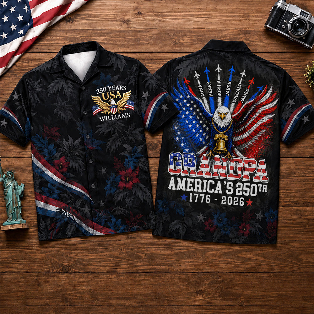 Grandpa America's 250th Anniversary - Personalized Hawaiian Shirt - Patriotic Gift For Dad, Grandpa T1807 Hv01