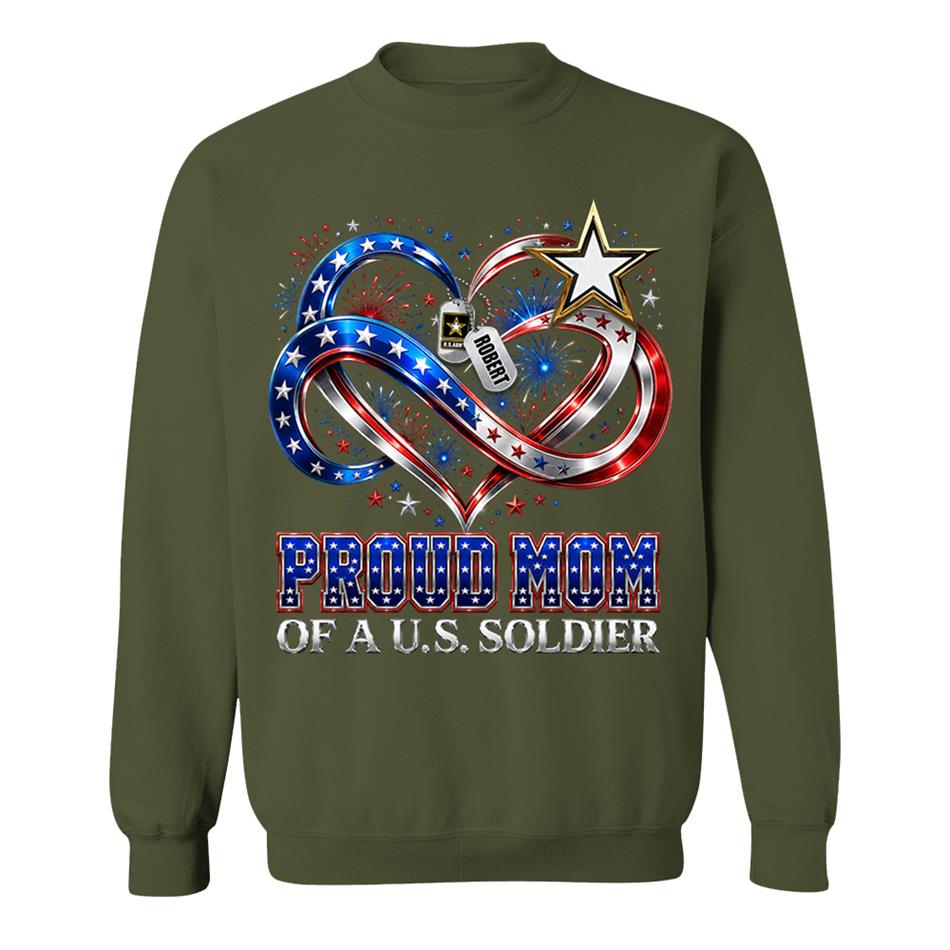 Proud Mom Of A US Soldier Heart Infinity Love Custom Shirt For Army Mom Sister Grandma 4th July Shirt H2511 Trna