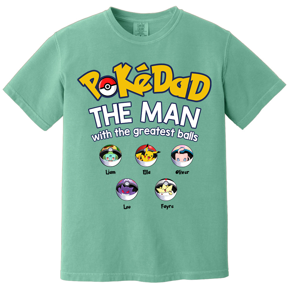 PokeDad The Man With The Greatest Balls, Personalized Pokemon Dad Shirt with Custom Kids Name, Gift For Dad, Gift For Grandpa MI209 TH23