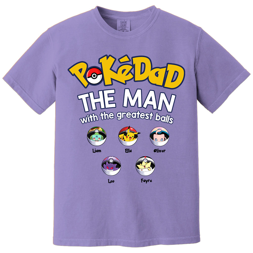 PokeDad The Man With The Greatest Balls, Personalized Pokemon Dad Shirt with Custom Kids Name, Gift For Dad, Gift For Grandpa MI209 TH23