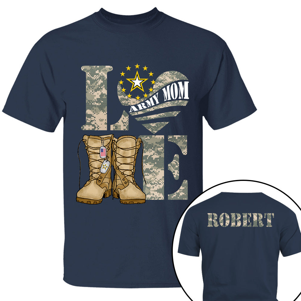 Love Army Mom Combat Boots Custom Shirt For Proud Mom Grandma Sister Military Family Shirt H2511 Trna