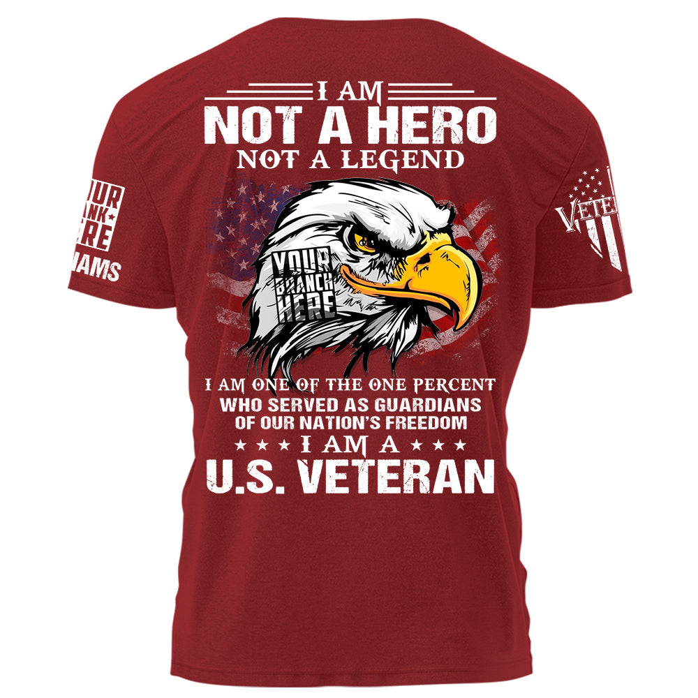 I Am Not A Hero Not A Legend I Am A Veteran Bald Eagle American Flag Shirt For Veteran H2511