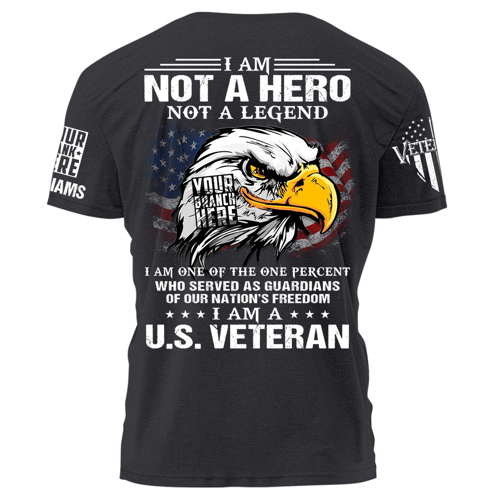 I Am Not A Hero Not A Legend I Am A Veteran Bald Eagle American Flag Shirt For Veteran H2511