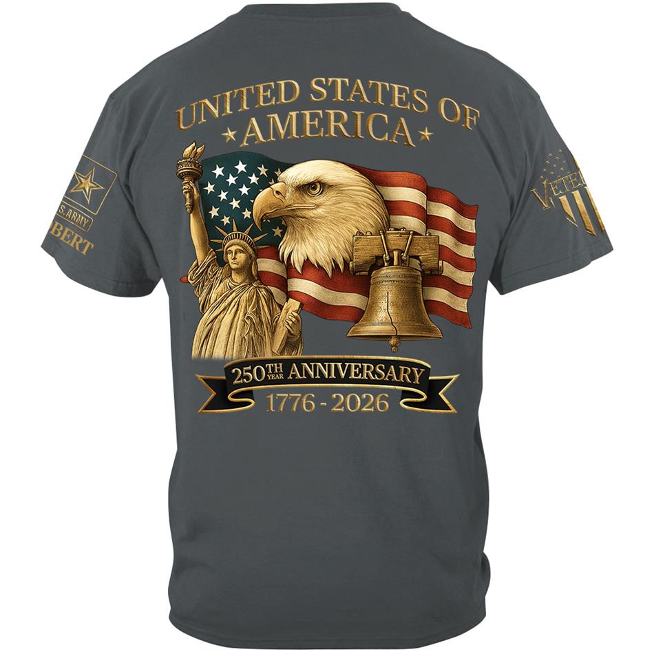 United States Of America 250th Anniversary Custom Honor the Nation 250 Years Freedom Shirt For US Veteran H2511