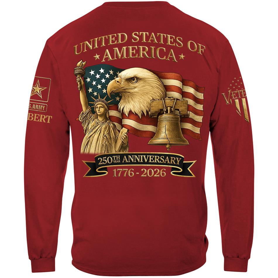 United States Of America 250th Anniversary Custom Honor the Nation 250 Years Freedom Shirt For US Veteran H2511