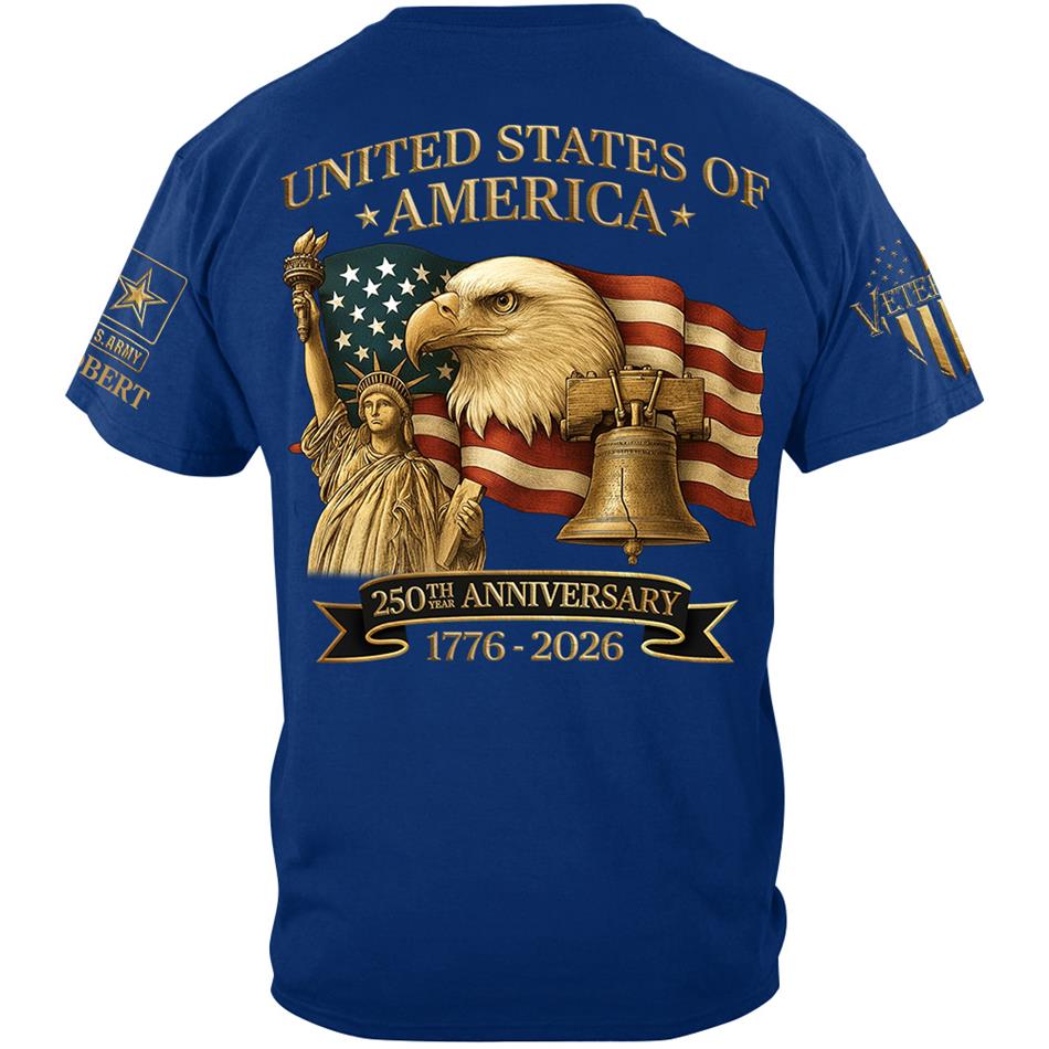 United States Of America 250th Anniversary Custom Honor the Nation 250 Years Freedom Shirt For US Veteran H2511