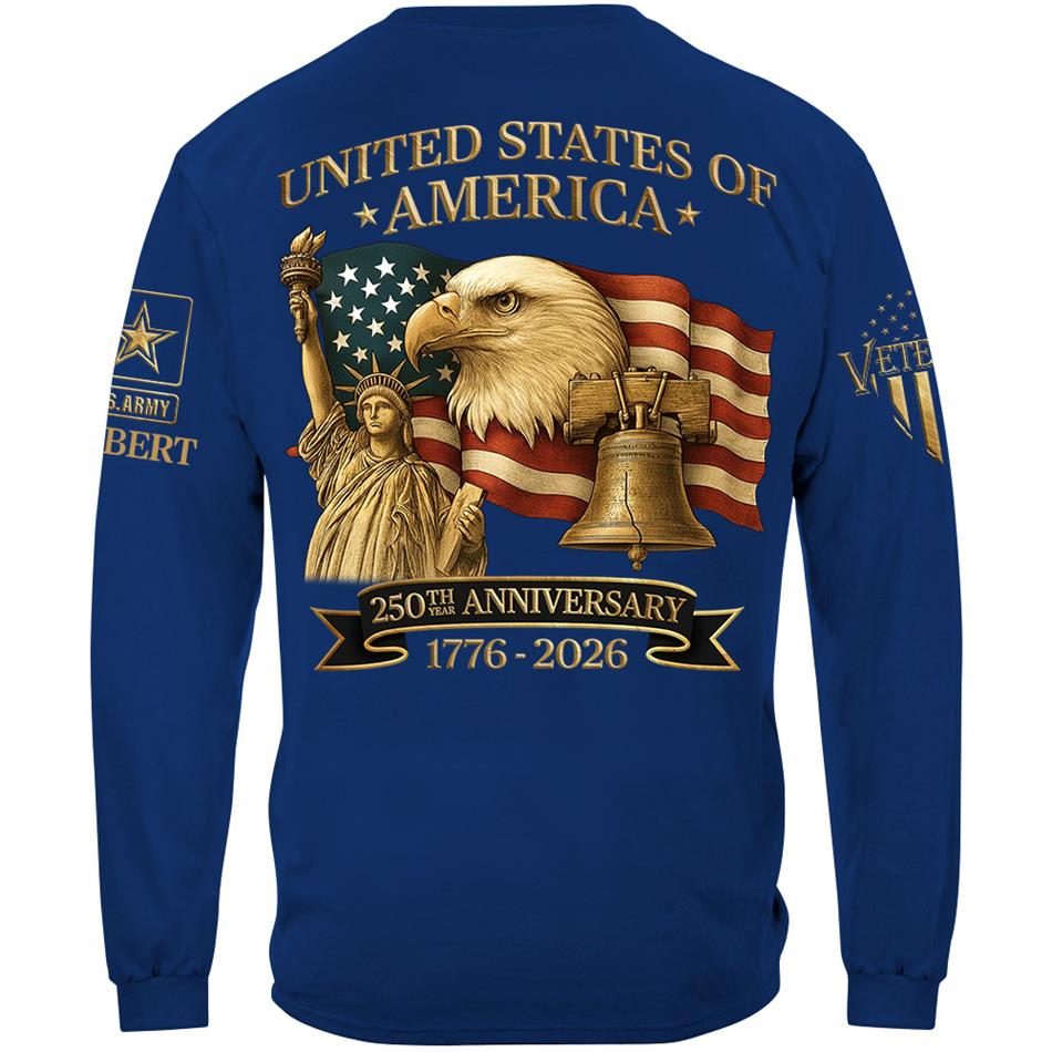 United States Of America 250th Anniversary Custom Honor the Nation 250 Years Freedom Shirt For US Veteran H2511