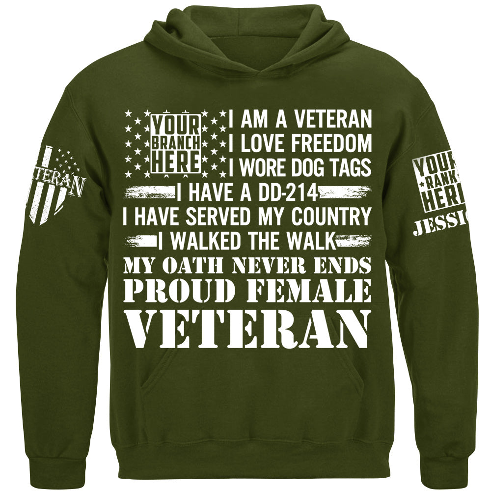 I Am A Veteran I Love Fredoom My Oath Never Ends Proud Veteran Shirt Gift For Veteran H2511