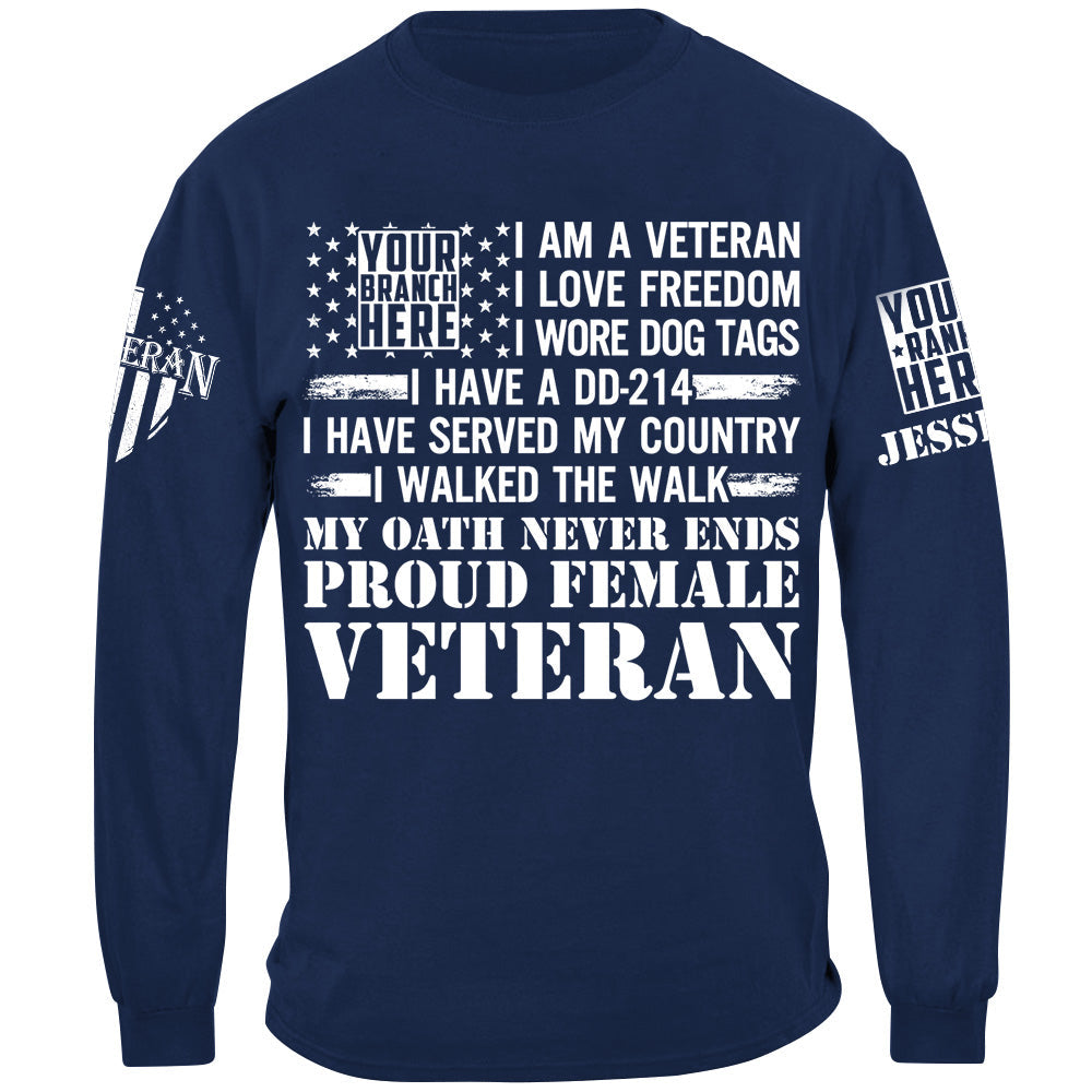 I Am A Veteran I Love Fredoom My Oath Never Ends Proud Veteran Shirt Gift For Veteran H2511