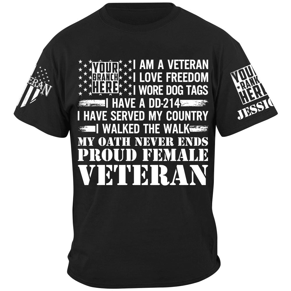 I Am A Veteran I Love Fredoom My Oath Never Ends Proud Veteran Shirt Gift For Veteran H2511