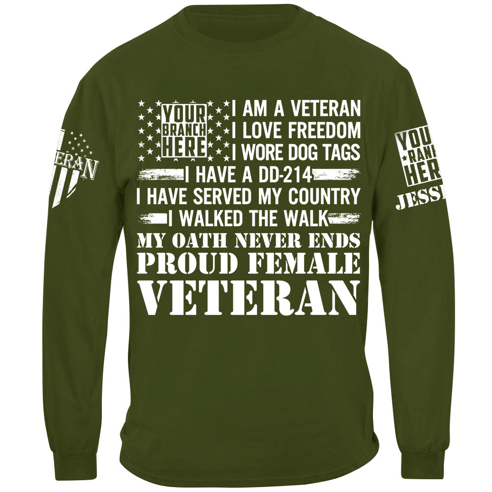 I Am A Veteran I Love Fredoom My Oath Never Ends Proud Veteran Shirt Gift For Veteran H2511