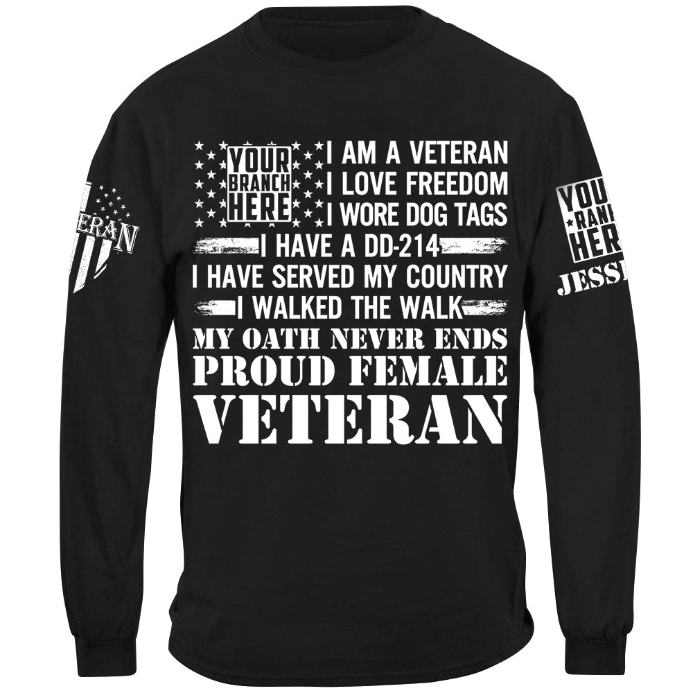 I Am A Veteran I Love Fredoom My Oath Never Ends Proud Veteran Shirt Gift For Veteran H2511