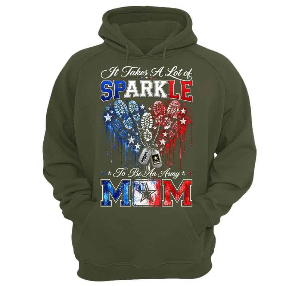 It Takes A Lot of Sparkle to Be an Army Mom Custom Shirt For Proud Army Mom Sister Grandma 4th July Shirt H2511 Trna