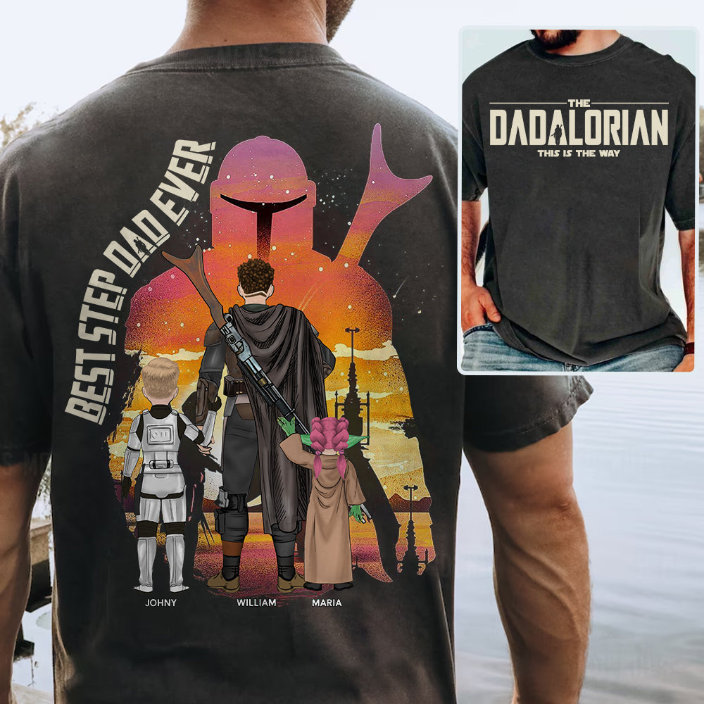 Best Step Dad Ever - The Dadalorian Personalized Shirt Gift For Dad - Custom Father's Day Gift