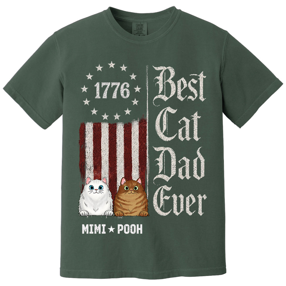 Custom Best Cat Dad Ever Nation Flag 250th Anniversary, Gift For Cat Dad, Cat Lovers L0411 TH23