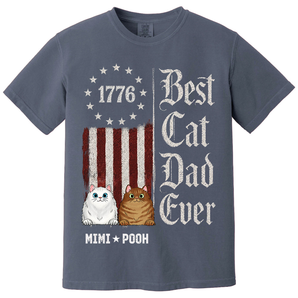 Custom Best Cat Dad Ever Nation Flag 250th Anniversary, Gift For Cat Dad, Cat Lovers L0411 TH23