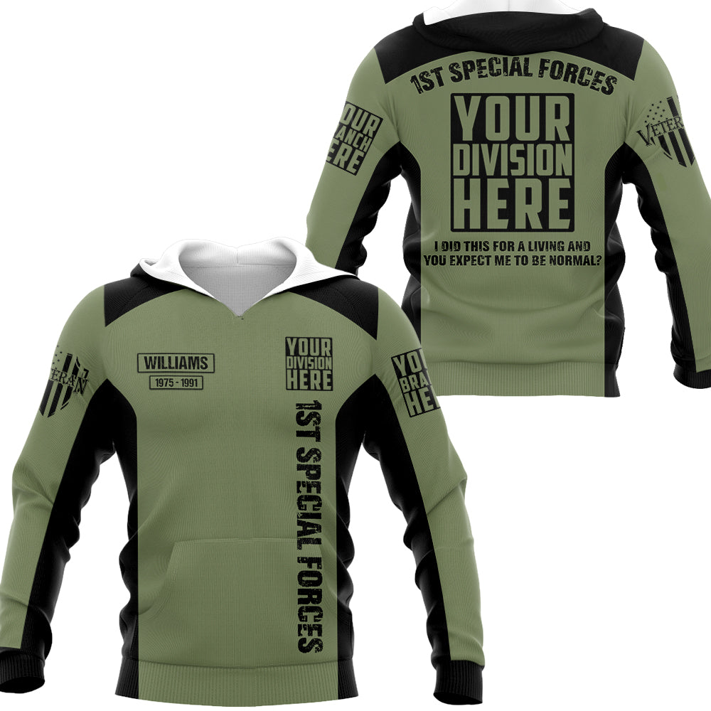 I Did This For A Living And You Expect Me To Be Normal Personalized All Over Print Shirt   Shirt For Veteran H2511