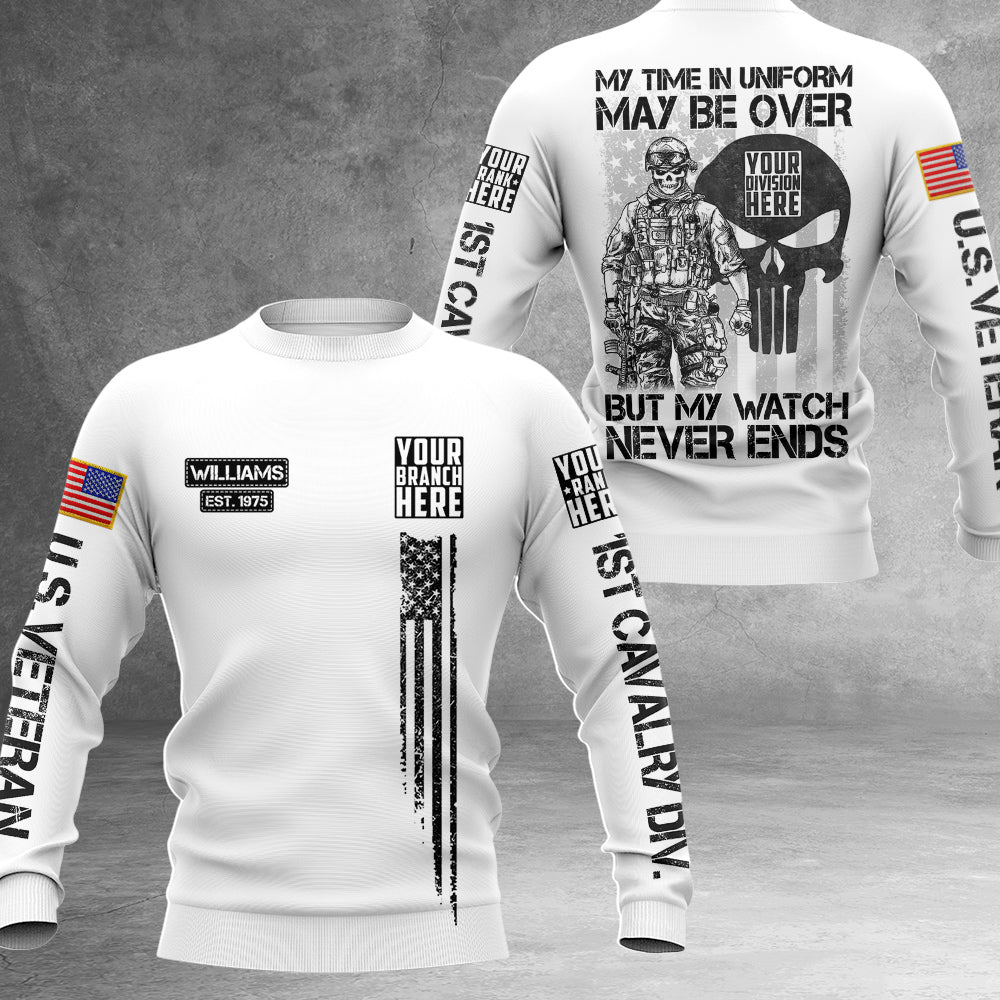 My Time In Uniform May Be Over But My Watch Never Ends Personalized All Over Print Shirt For Veteran H2511