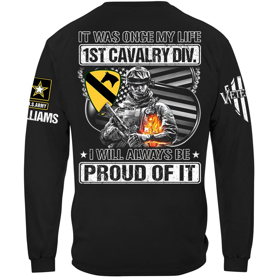 Personalized Shirt It Was Once My Life US Veteran I Will Always Be Proud Of It Shirt For Veteran Dad Grandpa H2511 Trna