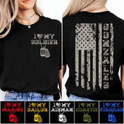 I Love My Soldier Distressed American Flag Custom Shirt For Military Mom Dad... Family Members Military Graduate Day Shirt H2511 Trna