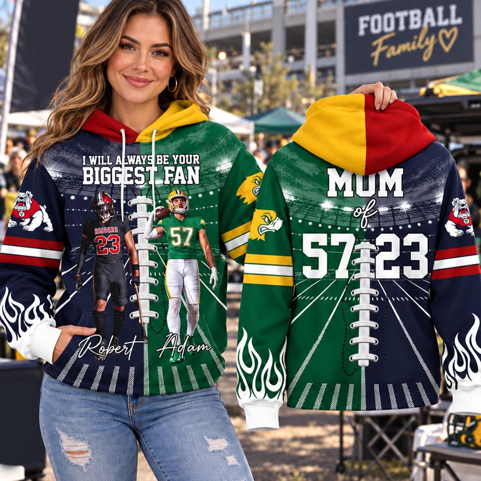 Personalized I Will Always Be Your Biggest Fan Mix 2 Teams Custom Photo All Over Print Hoodie Gift For Football Mom Dad Gameday Hoodie H2511 Trna