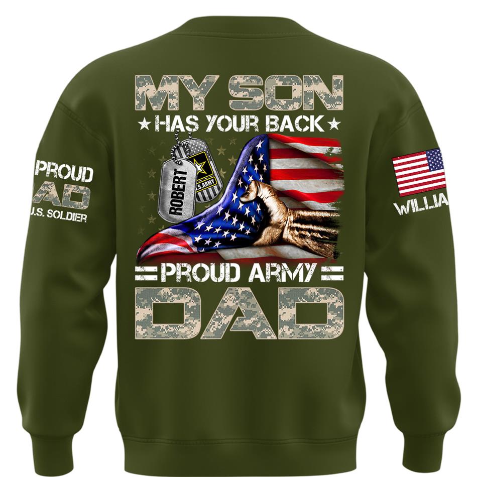 My Son Has Your Back Proud Army Dad Custom Shirt For Proud Military Mom Dad Family H2511 Trna