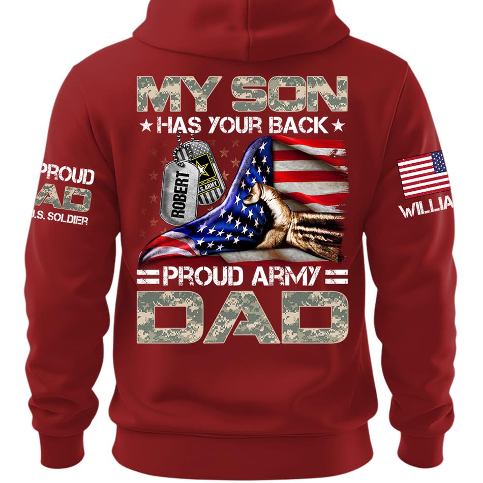 My Son Has Your Back Proud Army Dad Custom Shirt For Proud Military Mom Dad Family H2511 Trna
