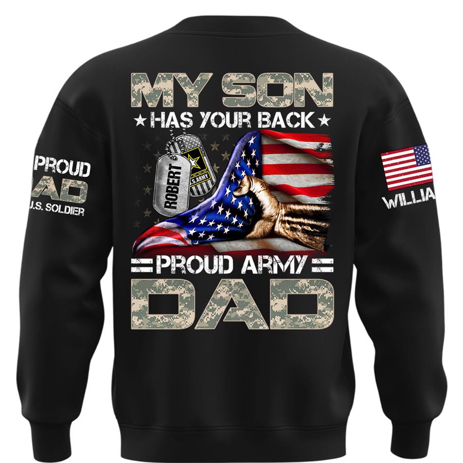 My Son Has Your Back Proud Army Dad Custom Shirt For Proud Military Mom Dad Family H2511 Trna