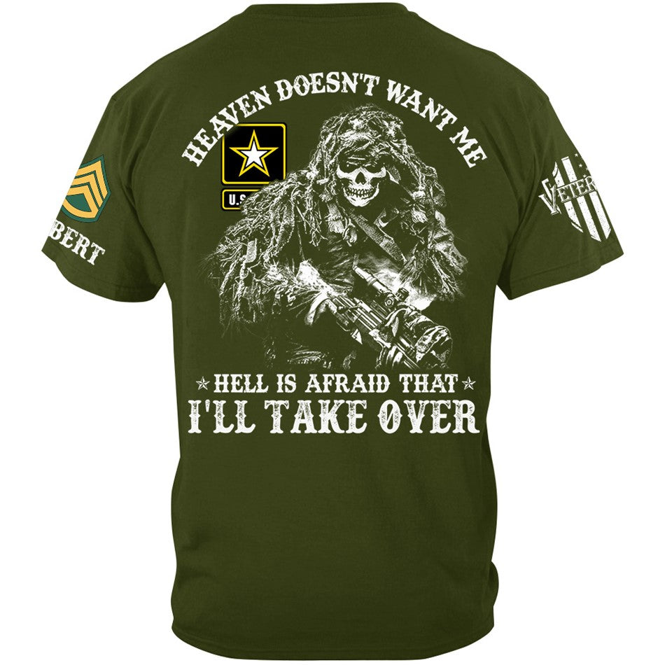 Heaven Doesn't Want Me Hell is Afraid That I'll Take Over Skull Soldier Custom Shirt Gift For Veteran Dad Grandpa H2511 Trna